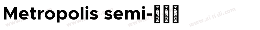Metropolis semi字体转换